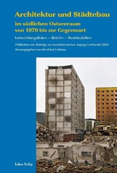 Architektur und Städtebau im südlichen Ostseeraum von 1970 bis zur Gegenwart