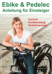 Ebike & Pedelec - Anleitung für Einsteiger