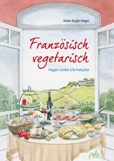 Französisch vegetarisch