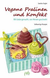 Vegane Pralinen und Konfekt