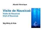 Visite de Nausicaá