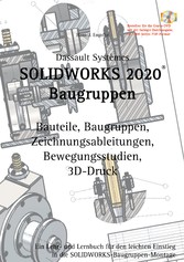 SOLIDWORKS 2020 Baugruppen