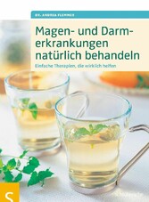 Magen- und Darmerkrankungen natürlich behandeln