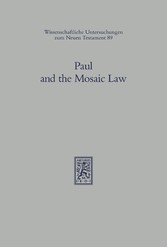 Paul and the Mosaic Law