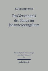 Das Verständnis der Sünde im Johannesevangelium