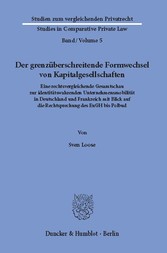 Der grenzüberschreitende Formwechsel von Kapitalgesellschaften.