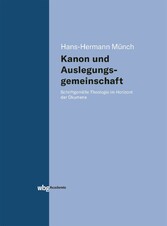 Kanon und Auslegungsgemeinschaft