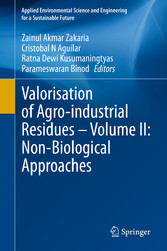 Valorisation of Agro-industrial Residues - Volume II: Non-Biological Approaches