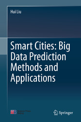 Smart Cities: Big Data Prediction Methods and Applications