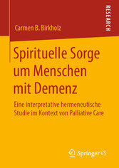 Spirituelle Sorge um Menschen mit Demenz