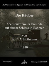 Die Räuber - Abenteuer zweier Freunde auf einem Schloss in Böhmen