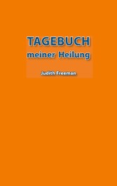 Tagebuch meiner Heilung