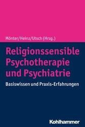 Religionssensible Psychotherapie und Psychiatrie