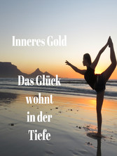 Das Glück wohnt in der Tiefe