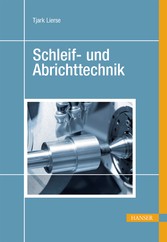 Schleif- und Abrichttechnik