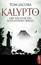 KALYPTO - Der Wächter des schlafenden Berges