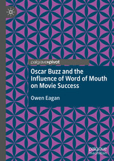 Oscar Buzz and the Influence of Word of Mouth on Movie Success