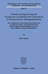 Prozedurale Regulierung und Transparenz von Related Party Transactions in börsennotierten Aktiengesellschaften.