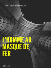 L&apos;homme au Masque de Fer