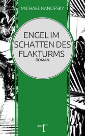 Engel im Schatten des Flakturms