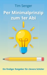 Per Minimalprinzip zum 1er Abi