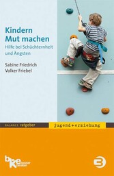 Kindern Mut machen