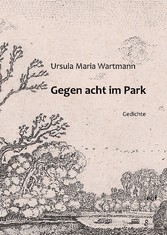 Gegen acht im Park