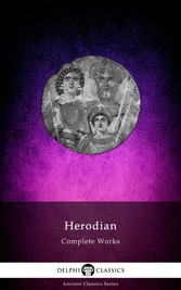 Delphi Complete Works of Herodian (Illustrated)