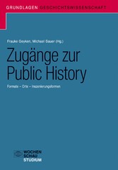 Zugänge zur Public History