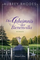 Das Geheimnis der Bienenvilla