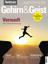 Gehirn&Geist 5/2020 Vernunft