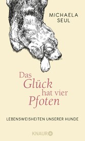 Das Glück hat vier Pfoten