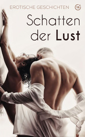 Schatten der Lust