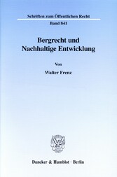 Bergrecht und Nachhaltige Entwicklung.