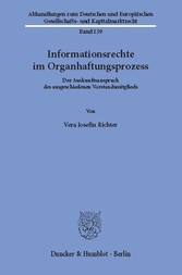 Informationsrechte im Organhaftungsprozess.