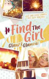 Find the Girl - Glanz und Glamour