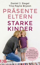 Präsente Eltern - starke Kinder