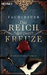 Das Reich der zwei Kreuze