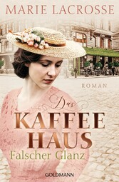 Das Kaffeehaus - Falscher Glanz