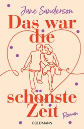 Das war die schönste Zeit