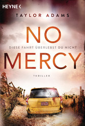 No Mercy - Diese Fahrt überlebst du nicht