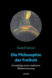 Die Philosophie der Freiheit