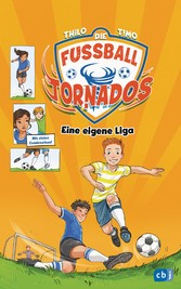 Die Fußball-Tornados - Eine eigene Liga