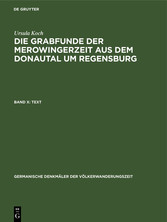 Die Grabfunde der Merowingerzeit aus dem Donautal um Regensburg