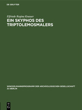 Ein Skyphos des Triptolemosmalers