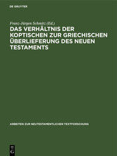 Das Verhältnis der koptischen zur griechischen Überlieferung des Neuen Testaments