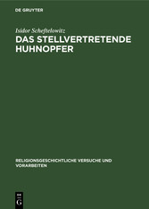 Das stellvertretende Huhnopfer