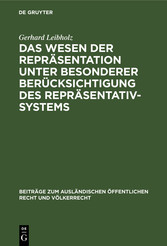 Das Wesen der Repräsentation unter besonderer Berücksichtigung des Repräsentativsystems