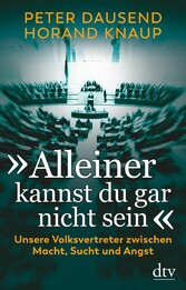 'Alleiner kannst du gar nicht sein'