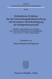 Methodische Probleme bei der Entwicklungsländerforschung mit besonderer Berücksichtigung der Stichprobenauswahl.